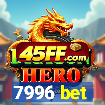 7996 bet